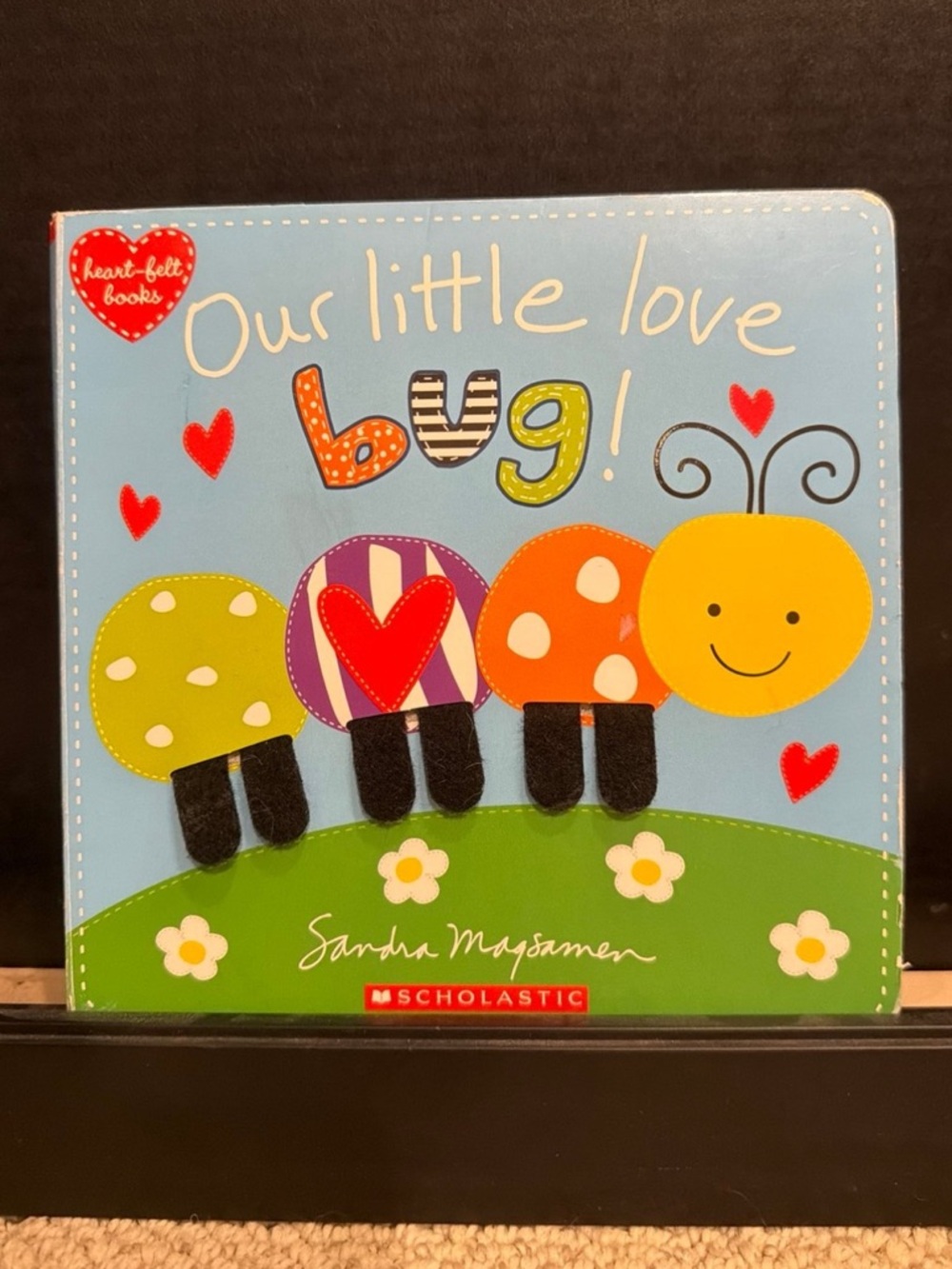 Our Little Love Bug Heart-Felt Baby Board Book